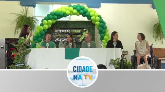 Aberto o Setembro Verde e a Inclusão